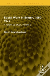 Social Work In Britain, 1950-1975