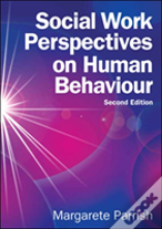 Social Work Perspectives On Human Behaviour