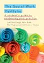 Social Work Portfolio: A Student'S Guide To Evidencing Your Practice - Preview
