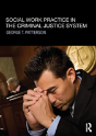 Social Work Practice In The Criminal Justice System - Preview