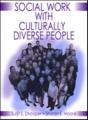 Social Work Practice With Culturally Diverse People - Preview