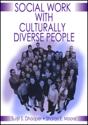Social Work Practice With Culturally Diverse People - Preview