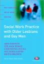 Social Work Practice With Older Lesbians And Gay Men - Preview