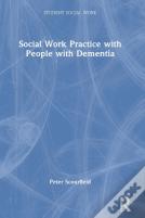 Social Work Practice With People With Dementia