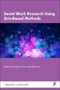 Social Work Research Using Arts-Based Methods - Preview