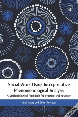 Capa do artigo Social Work Using Interpretative Phenomenological Analysis: A Methodological Approach For Practice And Research