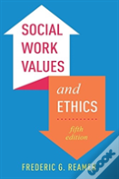 Social Work Values And Ethics
