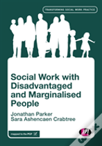 Social Work With Disadvantaged And Marginalised People
