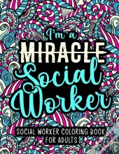 Social Worker Coloring Book For Adults