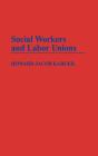 Social Workers And Labor Unions - Preview