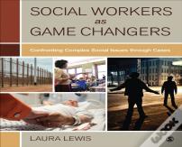 Social Workers As Game Changers