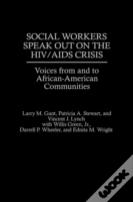 Social Workers Speak Out On The Hiv/Aids Crisis