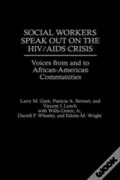 Social Workers Speak Out On The Hiv/Aids Crisis