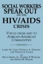 Social Workers Speak Out On The Hiv/Aids Crisis - Preview