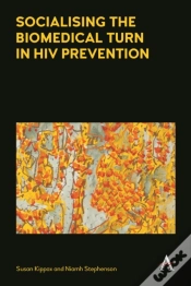 Capa do artigo Socialising The Biomedical Turn In Hiv Prevention