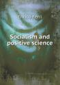 Socialism And Positive Science - Preview