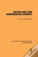 Socialism And Underdevelopment