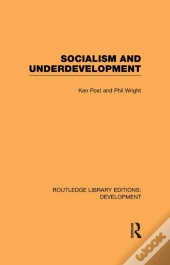 Socialism And Underdevelopment