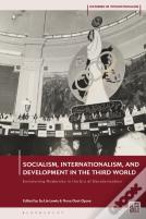 Socialism, Internationalism, And Development In The Third World