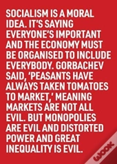 Socialism Is A Moral Idea