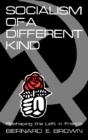 Socialism Of A Different Kind - Preview