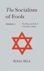 Socialism Of Fools Vol 1 - Revised 5th Edition - Preview