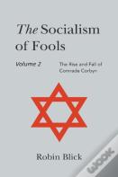 Socialism Of Fools Vol 2 - Revised 4th Edition