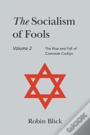 Socialism Of Fools Vol 2 - Revised 5th Edition