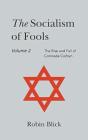 Socialism Of Fools Vol 2 - Revised 5th Edition - Preview