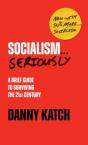 Socialism . . . Seriously - Preview
