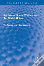 Socialism, Social Welfare And The Soviet Union