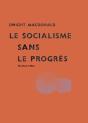 Socialisme Sans Le Progrès (Le) - Preview