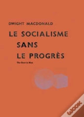 Socialisme Sans Le Progrès (Le)
