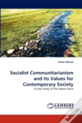 Socialist Communitarianism And Its Values For Contemporary Society