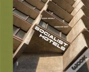 Socialist Hotels