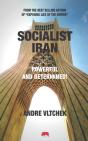 Socialist Iran:  Powerful And Determined - Preview