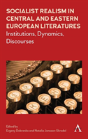 Socialist Realism In Central And Eastern European Literatures Under Stalin - Preview