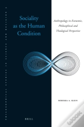 Sociality As The Human Condition