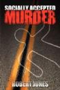 Socially Accepted Murder - Preview