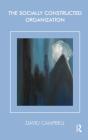 Socially Constructed Organization - Preview