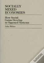 Socially Mixed Economies