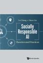 Socially Responsible Ai: Theories And Practices - Preview