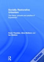 Socially Restorative Urbanism