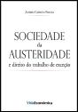 Sociedade da Austeridade e Direito do Trabalho de Exceção - Preview