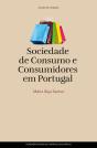 Sociedade de Consumo e Consumidores em Portugal - Preview