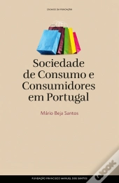 Sociedade de Consumo e Consumidores em Portugal