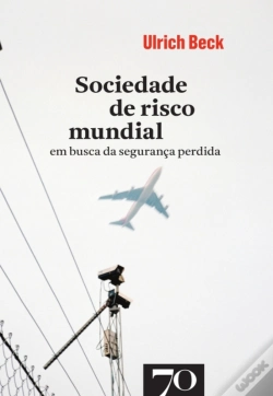 Capa do artigo Sociedade De Risco Mundial - Em Busca Da Segurança Perdida