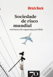 Capa do artigo Sociedade De Risco Mundial - Em Busca Da Segurança Perdida