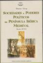 Sociedade e Poderes Políticos na Península Ibérica Medieval - Preview