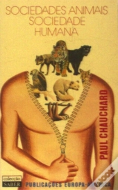 Sociedades Animais, Sociedade Humana